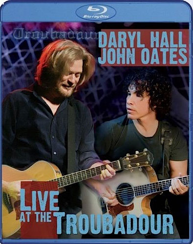Blu-ray / Daryl Hall amp John Oates: Live at the Troubadour / Daryl Hall amp John Oates: Live at the Troubadour