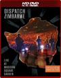 HD DVD / Dispatch:  -       / Dispatch: Zimbabwe - Live at Madison Square Garden